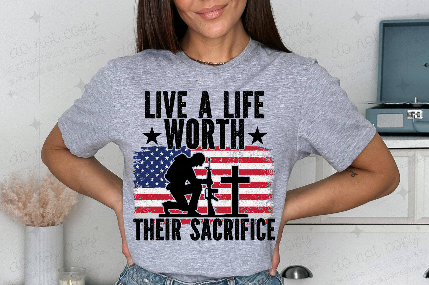 Live a life worth their sacrifice- Gildan Completed Tee