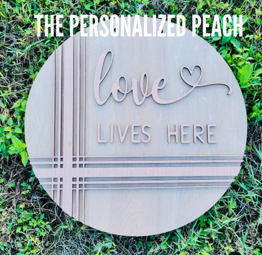 Love lives here laser cut door hanger blank/ laser cut wood round/ valentines door decor