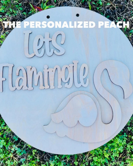 Let’s Famingle Door hanger/ Laser cut Flamingo Doorhanger/ Welcome Summer